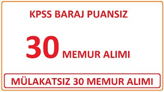 KPSS BARAJ PUANSIZ MÜLAKATSIZ 30 MEMUR ALIMI GİRESUN ÜNİVERSİTESİ MÜLAKATSIZ PERSONEL ALIMI [upl. by Ocnarfnaig23]