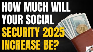 2025 Social Security Increase [upl. by Petromilli609]