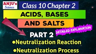 PART 2 Neutralisation  CLASS 10 Chemistry  Chapter 2 Acids Bases and Salts anjusscience [upl. by Nahsab]