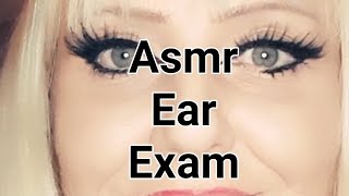 ASMR EAR EXAM [upl. by Aelgna]