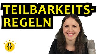 ALLE Teilbarkeitsregeln – Übersicht Regeln anwenden Wann ist eine Zahl teilbar [upl. by Arretnahs835]