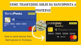 COME TRASFERIRE SOLDI DA BANCOPOSTA A POSTEPAY  How to send money from Bancoposta to Postepay [upl. by Dwan]