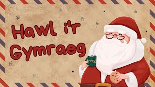 Hawl ir Gymraeg Nadolig Llawen Cymdeithas yr Iaith [upl. by Olnek]