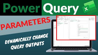 Power Query Parameters  Dynamically Change the Output of Your Queries Depending on Their Value [upl. by Nave]