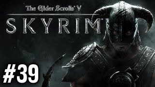 Stephen Plays Skyrim 39 [upl. by Sdlonyer]