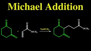 Michael Addition Reaction [upl. by Egag97]