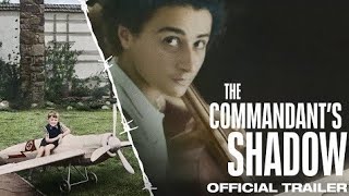 The Commandant’s Shadow  Official Trailer [upl. by Elleron24]