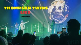 Thompson Twins  Lies  quotLIVEquot  Totally Tubular Festival in Toronto 7242024 [upl. by Adnawyt209]