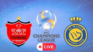 🔴 LIVE PERSEPOLIS VS AL NASSR  AFC CHAMPIONS LEAGUE SP FOOTBALL LIFE 2023 [upl. by Leiram477]