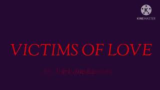 Victims of Love w lyrics by Joe Lamont [upl. by Selie216]