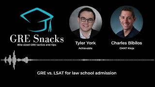 GRE Snacks podcast  GRE vs LSAT for law school [upl. by Veleda]