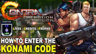 Contra Operation Galuga Konami Code  30 Lives amp 573 Credits  You Remembered Trophy Guide [upl. by Cirilo691]