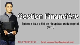 Episode 8 délai de récupération du capital investi [upl. by Lougheed]