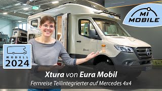 Weltneuheit  Premium Fernreisemobil  Eura Mobil Xtura  Mercedes 4x4  Alde Heizung  Autarkpaket [upl. by Naxela]