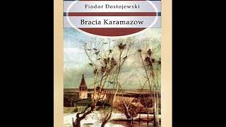 Bracia Karamazow  Fiodor Dostojewski  część 2  audiobook Pl [upl. by Lamb]