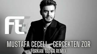 Mustafa Ceceli  Gerçekten Zor Furkan Tutar Remix Zor Aşkın Tövbesi zor oluyor [upl. by Idner]