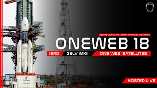 NOW ISRO OneWeb 18 Launch [upl. by Liggitt]