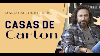 Marco Antonio Solís  Casas de cartón  Lyric video [upl. by Hanafee450]