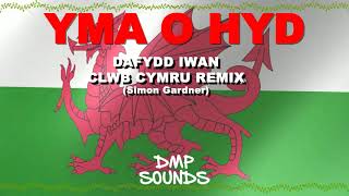 Yma O Hyd  Clwb Cymru Remix [upl. by Leciram]