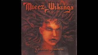 Miecz Wikinga  Grona Gniewu Full Album [upl. by Mariande]