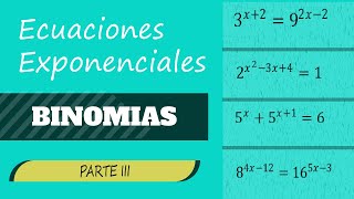 👉 RESOLUCION DE ECUACIONES EXPONENCIALES BINOMIAS POR IGUALACIÓN DE BASES  PARTE 3 [upl. by Evetta]