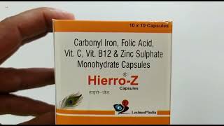 HierroZ Capsule  Carbonyl Iron Folic Acid Vit C Vit B12 amp Zinc Sulphate Monohydrate Capsules [upl. by Sinnek]