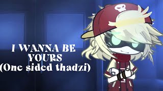 I wanna be yours  one sided thadzimurder drones gacha life 2 [upl. by Mighell597]