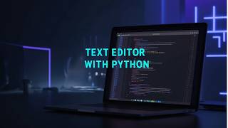 Learn Python Build your own custom Text Editor [upl. by Talanta242]