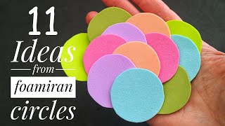 11 ideas from foamiran circles Flowers [upl. by Herbie]