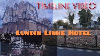 Lundin Links Hotel Timeline Video  status towards its end Scotland2023 [upl. by Anaes]