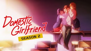 Domestic Girlfriend Season 2 Release Date Cast Storyline amp All Latest Updates USNEWSBOX Official [upl. by Lindahl]