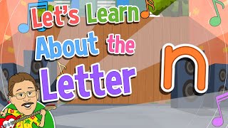 Lets Learn About the Letter n  Jack Hartmann Alphabet Song [upl. by Eimmis402]