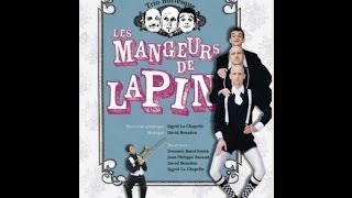 Les Mangeurs de Lapins [upl. by Ketty]