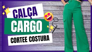 Como fazer CALÇA CARGO Estilo ALFAIATARIA Corte e Costura [upl. by Welcy805]