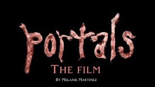 PORTALS the film official trailer Melanie Martinez [upl. by Heintz]