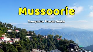 Mussoorie  Mussoorie Tourist Places  Mussoorie Tour Guide  Mussoorie Budget Trip [upl. by Tiram]