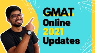 GMAT Online 2021 updates l Everything you need to know l Pratik Joshi [upl. by Dranyl]