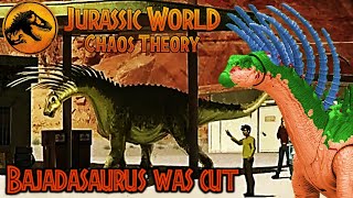 Bajadasaurus was cut from Jurassic world Chaos Theory [upl. by Anrev]