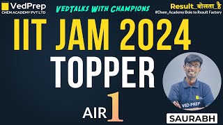 🥳 Congratulations  Saurabh  AIR 1  IIT JAM 2024 Chemistry Topper  VedPrep Chem Academy [upl. by Capwell]