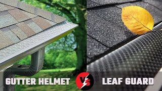 Gutter Helmet vs Leaf Guard [upl. by Rydder]