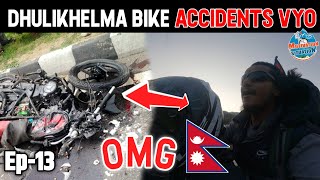 Dhulikhel Aauda Bike Accidents Vyo 😭 Shree Antu Ep13 🇳🇵 [upl. by Grimbal]