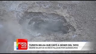 Muere turista Belga por graves heridas al caer en uno de los géiser del Tatio [upl. by Dine487]