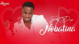 Sidy Diop  Nobatina Audio Clip Officiel [upl. by Kenji]