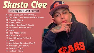 Skusta Clee  Solo Prod by FlipD  Top Rap Song 2022 Nonstop  OPM Tagalog Love Songs Full Album [upl. by Adnalro]