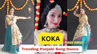 KOKA Song Dance 💃🏽 Pranjal DahiyaSimar Kaur New Punjabi Song 2023 Dance Video  कोका  Trending🔥 [upl. by Walburga]