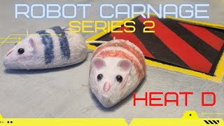 Robot Carnage 2 Heat D [upl. by Llerahs113]