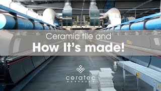 Ceramic tiles manufacturing process by Ceratec  How its made [upl. by Suivart922]