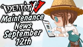 Everything New After Maintenance on September 12th 2024  Identity V [upl. by Soloma]