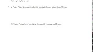 Factoring Polynomials Into Linear and Irreducible Quadratic Factors [upl. by Nnayram]