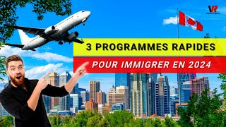 IMMIGRER AU CANADA EN 2024  voici les programmes qui vous permettent dimmigrer rapidement [upl. by Okorih]